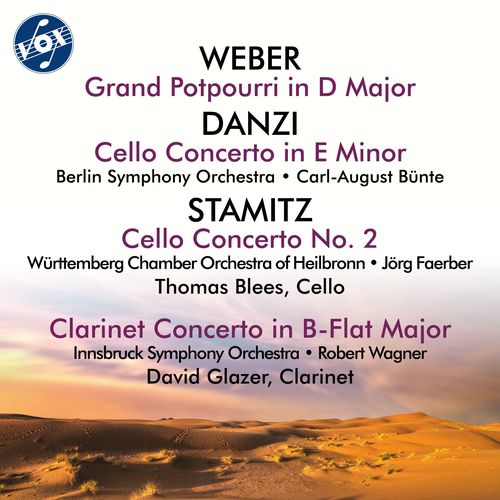 WEBER, C.M. von: Grand pot-pourri / DANZI, F.: Cello Concerto in E Minor / STAMITZ, C.: Cello Concerto No. 2 / Clarinet Concerto No. 7 (Blees, Glazer)