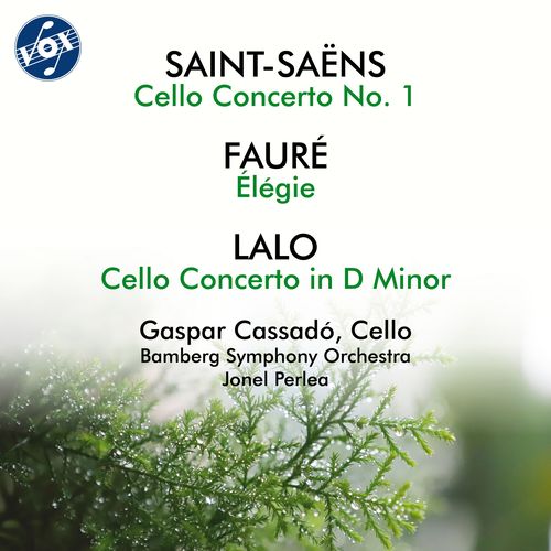 Cello Concertos - SAINT-SAËNS, C. / FAURÉ, G. / LALO, É. (Cassadó, Bamberg Symphony, Perlea)