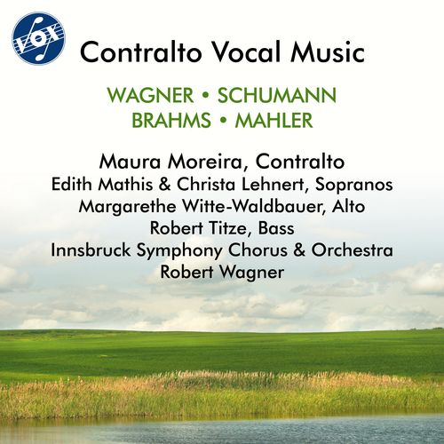 Vocal Music (Contralto) - WAGNER, R. / SCHUMANN, R. / BRAHMS, J. / MAHLER, G. (M. Moreira, Innsbruck Symphony, Robert Wagner)