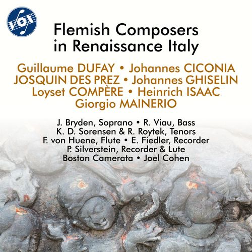 Vocal Ensemble Music - CICONIA, J. / DUFAY, G. / GHISELIN, J. / ARCADELT, J. (Flemish Composers in Renaissance Italy) (Boston Camerata, J. Cohen)