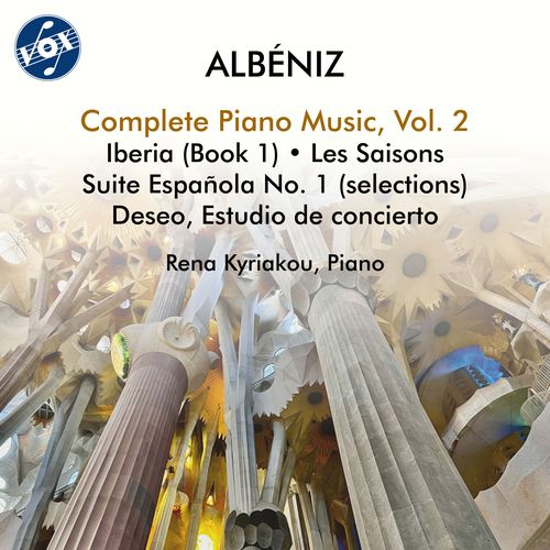 ALBÉNIZ, I.: Piano Music (Complete), Vol. 2 - Deseo, Op. 40 / Suite española No. 1 (excerpts) / Les saisons / Iberia, Book 1 (Kyriakou)