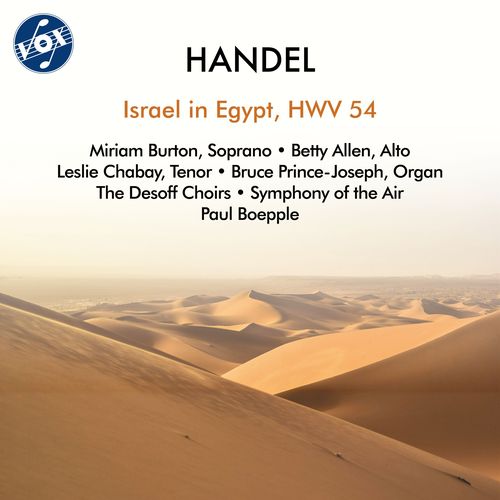 HANDEL, G.F.: Israel in Egypt [Oratorio] (Burton, B. Allen, Chabay, Conant, Prince-Joseph, The Dessoff Choirs,  Symphony of the Air, Boepple)