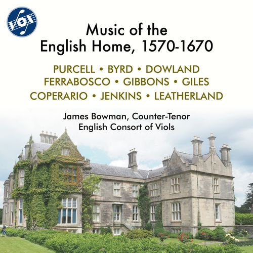 Music of the English Home, 1570-1670 (J. Bowman, English Consort of Viols)
