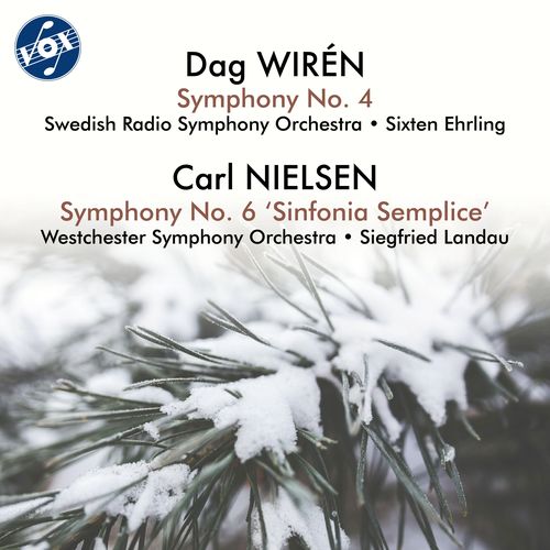 WIRÉN, D.: Symphony No. 4 / NIELSEN, C.: Symphony No. 6, 