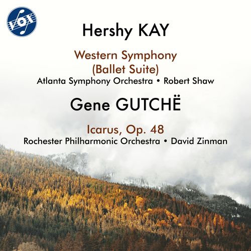 HERSHY, K.: Western Symphony / GUTCHË, G.: Icarus (Atlanta Symphony, Rochester Philharmonic, R. Shaw, Zinman)