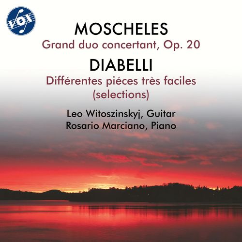 MOSCHELES, I.: Grand duo concertant, Op. 20 / DIABELLI, A.: Différentes piéces très faciles (excerpts) (Witoszinskyj, Marciano)