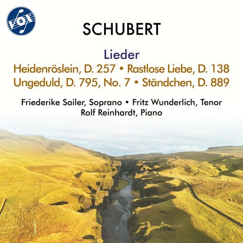 SCHUBERT, F.: Lieder - Heidenröslein / Rastlose Liebe / Ungeduld / Ständchen (Sailer, Wunderlich, Reinhardt)