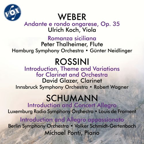 Concertos - WEBER, C.M. von / ROSSINI, G. / SCHUMANN, R. (Glazer, Koch, Ponti, Thalheimer, Neidlinger, Schmidt-Gertenbach, Robert Wagner)
