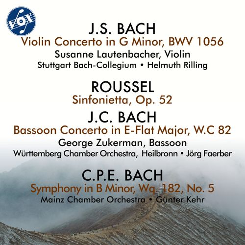 Concerto and Orchestral Music - ROUSSEL, A. / BACH, C.P.E. / BACH, J.S. / BACH, J.C. (G. Zukerman, Lautenbacher, Faerber, Kehr, Rilling)