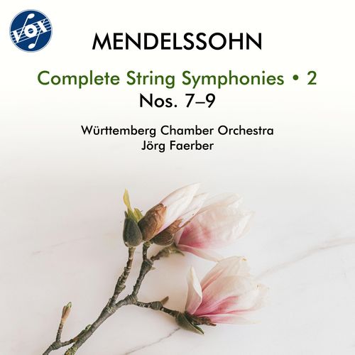 MENDELSSOHN, Felix: String Symphonies (Complete), Vol. 2 - Nos. 7-9 (Württemberg Chamber Orchestra, Faerber)