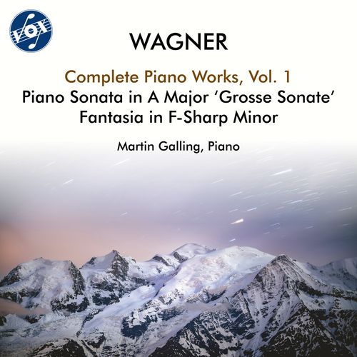 WAGNER, R.: Piano Works (Complete), Vol. 1 - Piano Sonata, 