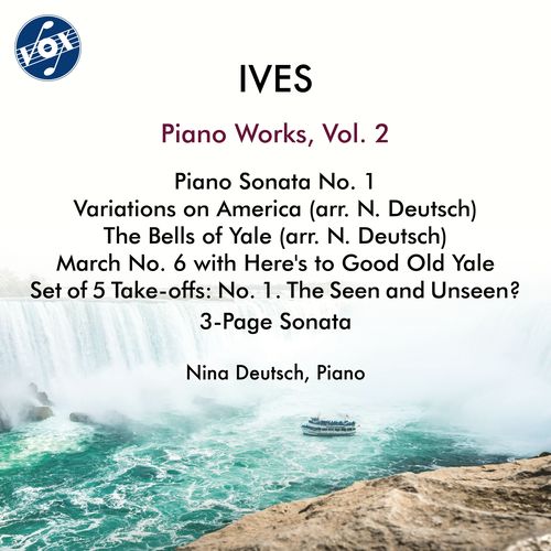 IVES, C.: Piano Works, Vol. 2 - Piano Sonata No. 1 / Variations on America / 3-Page Sonata (N. Deutsch)
