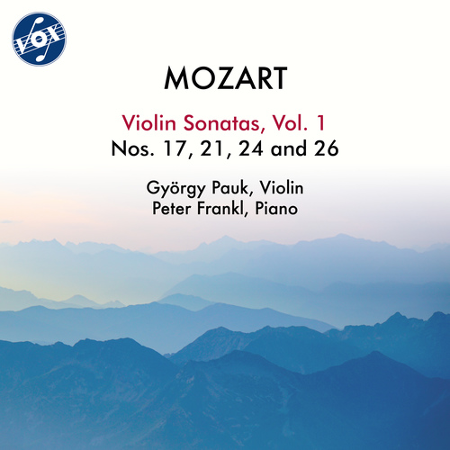 MOZART, W.A.: Violin Sonatas, Vol. 1 - Nos. 17, 21, 24 and 26 (Pauk, Frankl)