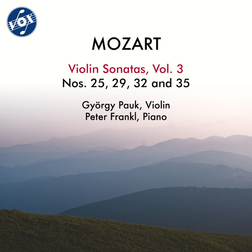 MOZART, W.A.: Violin Sonatas, Vol. 3 - Nos. 25, 29, 32 and 35 (Pauk, Frankl)