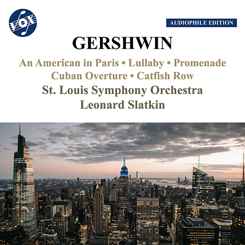 GERSHWIN, G.: Orchestral Works - An American in Paris / Lullaby / Promenade / Cuban Overture / Catfish Row (St. Louis Symphony, L. Slatkin)