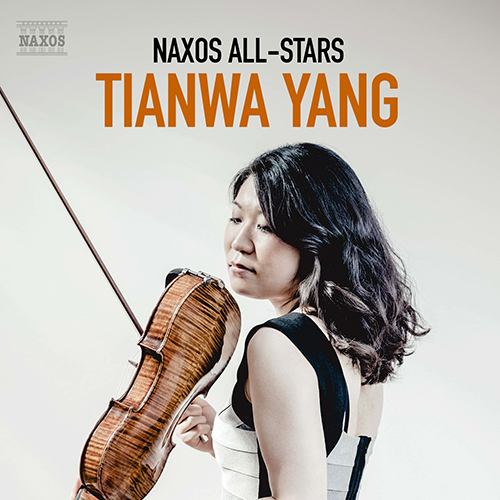 Naxos All-Stars: Tianwa Yang
