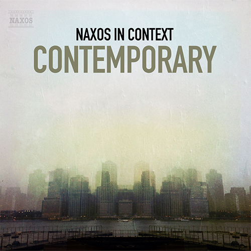 Naxos in Context: Contemporary Naxos in Context: Contemporary
