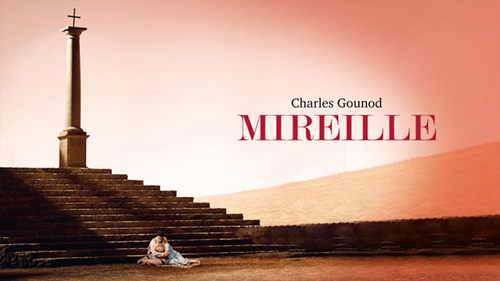 Charles Gounod: Mireille