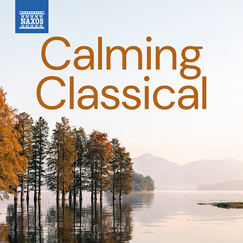 Calming Classical (Naxos)