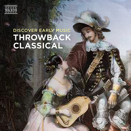 Throwback Classical: Discover Early Music