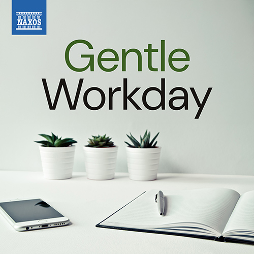 Naxos | Gentle Workday