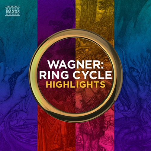 Wagner: Ring Cycle Highlights Wagner: Ring Cycle Highlights