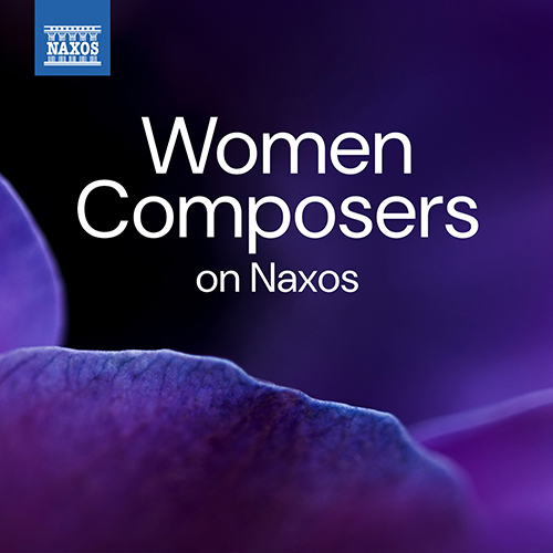 Women Composers on Naxos