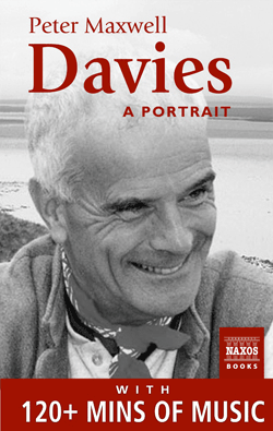 Peter Maxwell Davies: A Portrait Peter Maxwell Davies: A Portrait